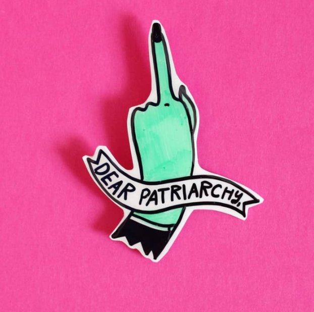 Dear Patriarchy Finger Brooch - Loved To Death