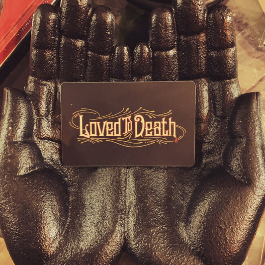 Gift Card - Loved To Death