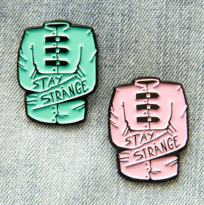 Stay Strange Enamel Pin - Loved To Death