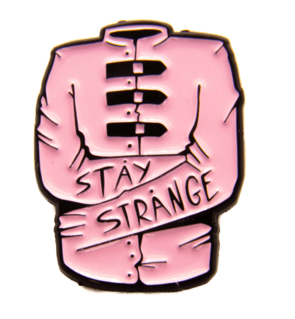 Stay Strange Enamel Pin - Loved To Death