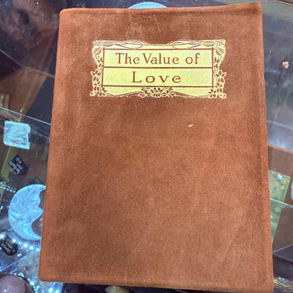 Victorian Suede Book The Value of Love 1908 - Loved To Death